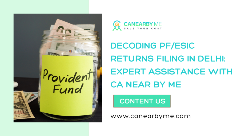 PF/ESIC Returns Filing in Delhi